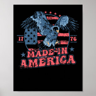 Made In America Usa Flag Eagle 4th Of July Patriot Poster