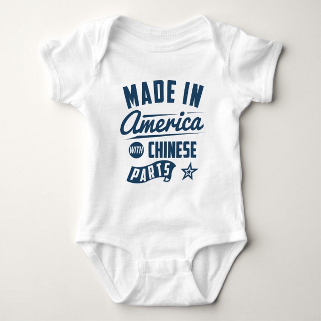 Made In America With Chinese Parts Baby Bodysuit (Front)