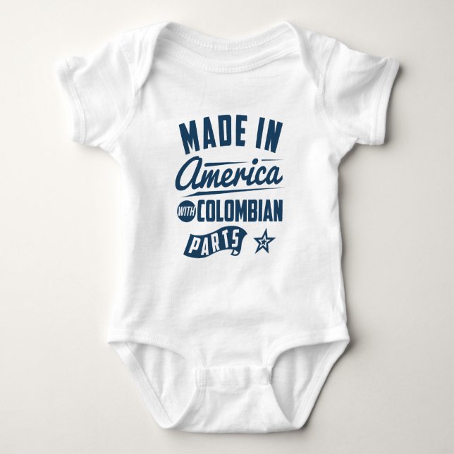 Made In America With Colombian Parts Baby Bodysuit (Front)