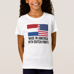 Made In America With Dutch Parts T-Shirt