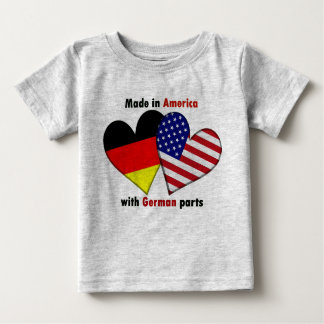 made in america with german parts baby T-Shirt