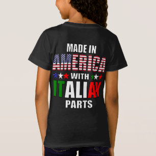 Made in America with Italian Parts T-Shirt