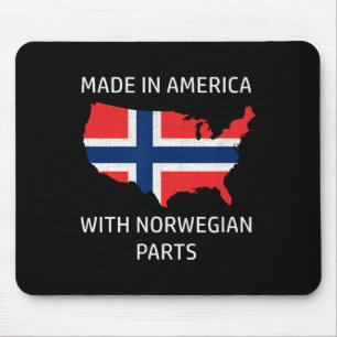 Made In America With Norwegian Parts - Norway And Mouse Pad