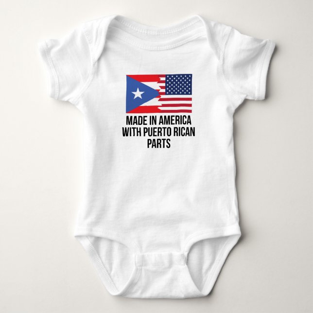 Made In America With Puerto Rican Parts Baby Bodysuit (Front)