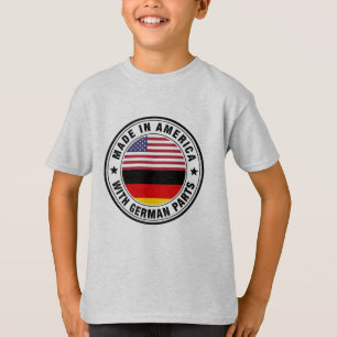 Made In American with German Parts flag T-Shirt