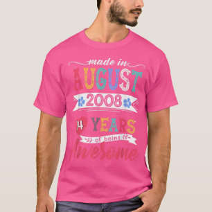 Made In August 2008 14 Year Of Being Awesome 14th T-Shirt