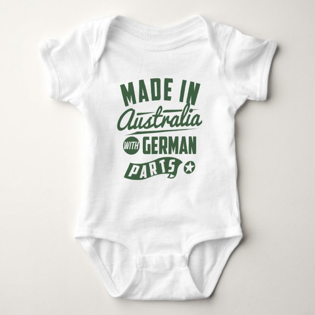 Made In Australia With German Parts Baby Bodysuit (Front)