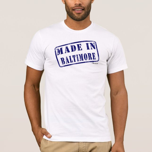 Made in Baltimore T-Shirt (Front)