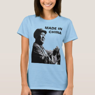 MADE IN CHINA T-Shirt