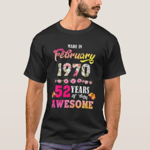 Made In February 1970 My Birthday 52 Years Of Bein T-Shirt