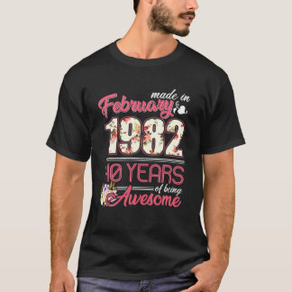 Made In February 1982 Floral 40 Year Old 40Th Birt T-Shirt