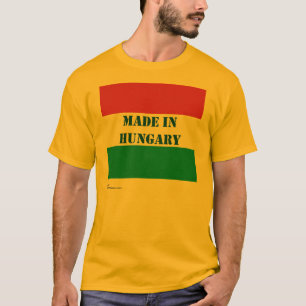 Made In Hungary T-Shirt