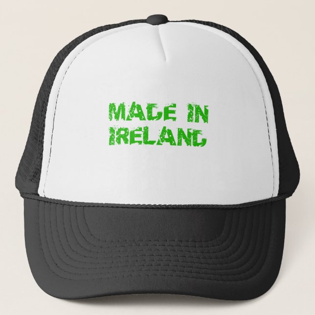 Made in Ireland St. Patrick day Trucker Hat (Front)