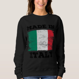 Made In Italy With Italy Flag  Graphic Cool Design Sweatshirt