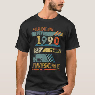 Made In July 1990 32 Years Old 32nd Birthday T-Shirt