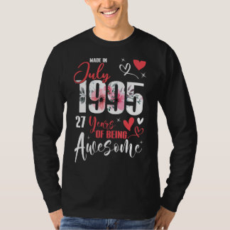 Made In July 1995 27 Years Being Awesome 27th Birt T-Shirt