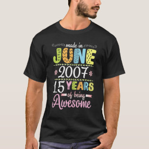 Made In June 2007 Flowers Birthday 15 Years Of Bei T-Shirt