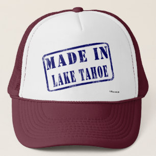 Made in Lake Tahoe Trucker Hat