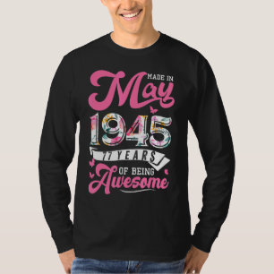 Made In May 1945 Floral 77 Year Old 77th Birthday  T-Shirt