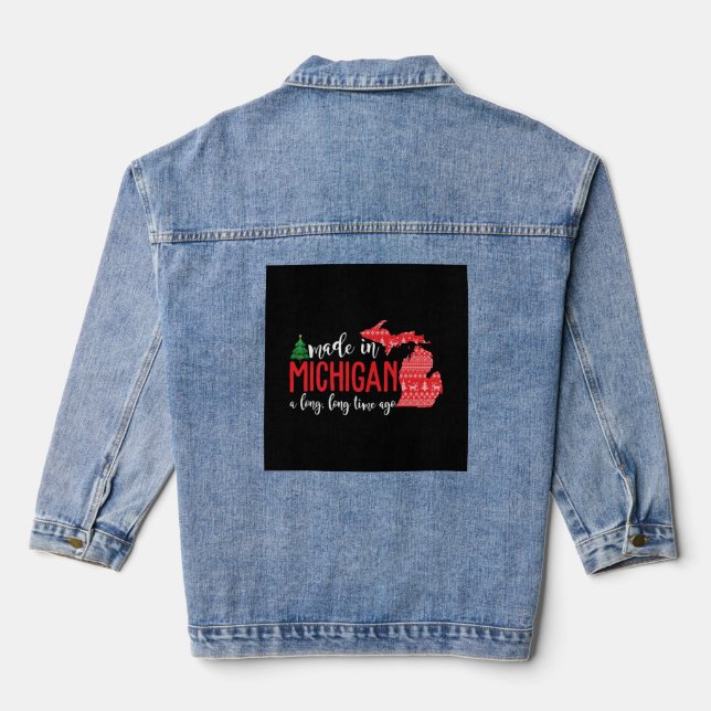 Made In Michigan A Long Long Time Ago Christmas Denim Jacket (Back)