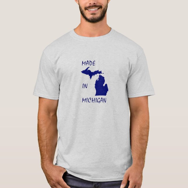 Made In Michigan T-shirt (Front)