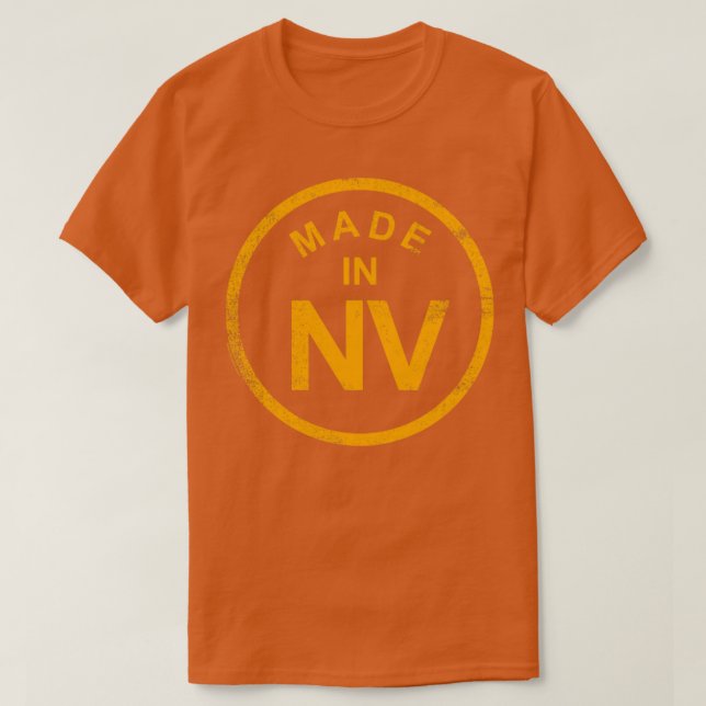 MADE IN NEVADA  T-Shirt (Design Front)