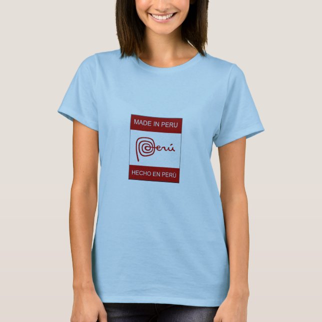 Made in Peru T-Shirt (Front)