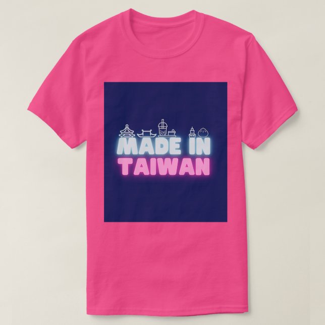 Made in Taiwan T-Shirt (Design Front)