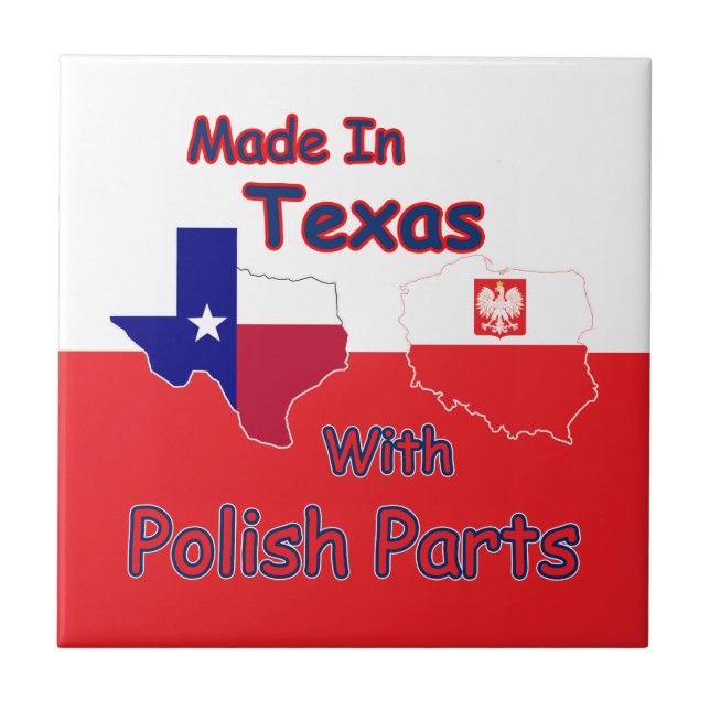 Made In Texas With Polish Parts Tile (Front)