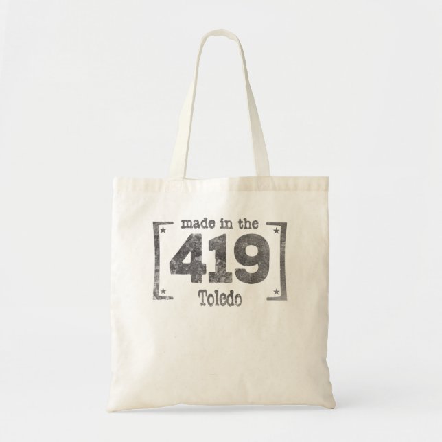 Made in the 419 Toledo OH Souvenir Tote Bag (Front)