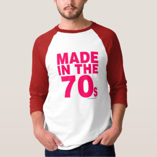 Made In The 70s T-Shirt