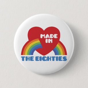 Made in the 80's 6 cm round badge