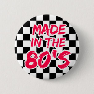 Made in the 80s 6 cm round badge