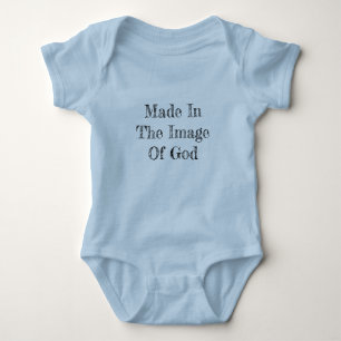 "Made In the Image of God" baby outfit Baby Bodysuit