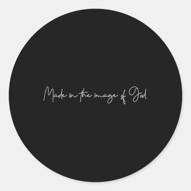 Made In The Image Of God Handwritten Classic Round Sticker (Front)