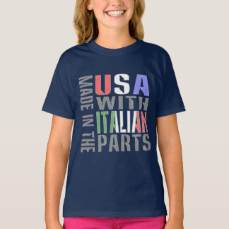 Made in the USA wit Italian Parts Girl's T-Shirt