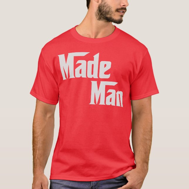 made man funny T-Shirt (Front)