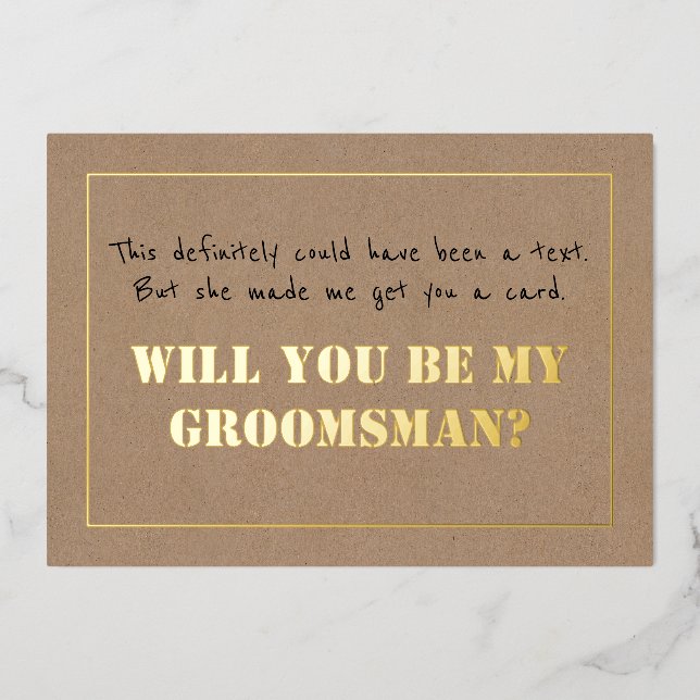 Made Me Get You A Card Funny Groomsman Proposal (Front)