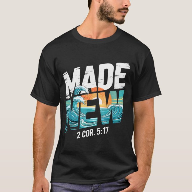 Made New Baptism Shirt Christian Shirts For Youth  (Front)