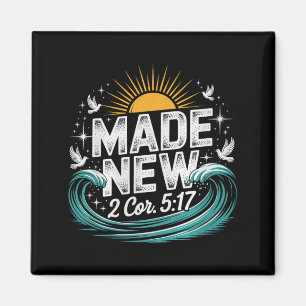 Made New Baptism Shirt Christian Shirts For Youth Magnet