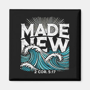 Made New Baptized Baptism Magnet