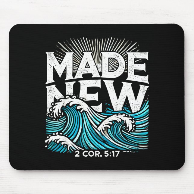 Made New Baptized Baptism  Mouse Pad (Front)