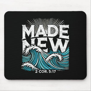 Made New Baptized Baptism Mouse Pad