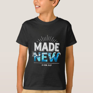 Made New Baptized Baptism  T-Shirt