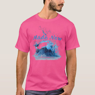Made New In Christ Jesus Christian Faith Baptism 2 T-Shirt