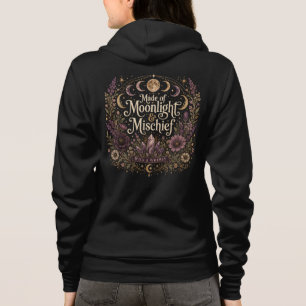 Made of Moonlight & Mischief Hoodie