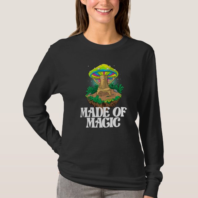 Made Of Mushroom  Women Magic Psilocybin Mushroom T-Shirt (Front)