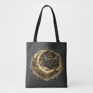 Made of Starlight and Sacred Dreams Tote Bag