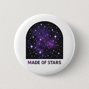 Made of Stars 6 Cm Round Badge
