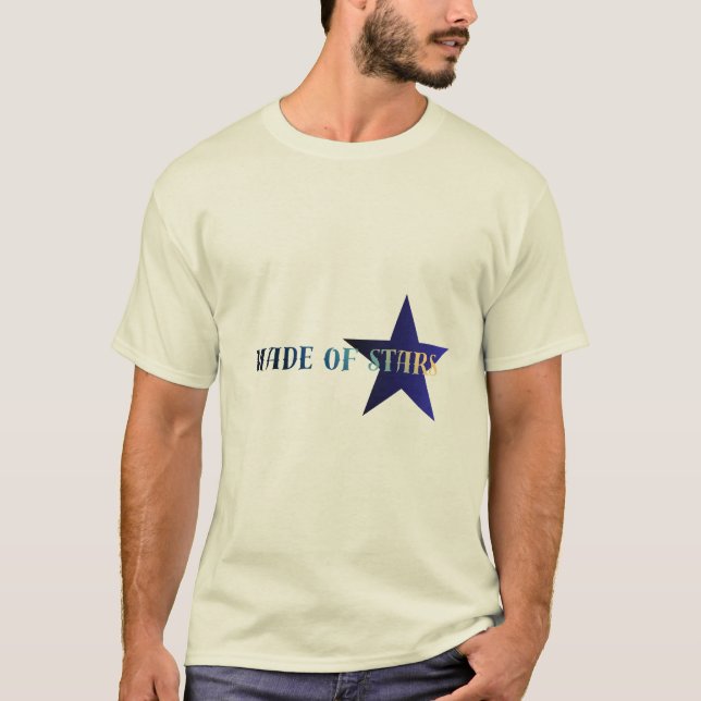 made of stars T-Shirt (Front)